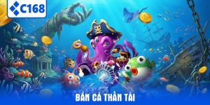 ban-ca-than-tai